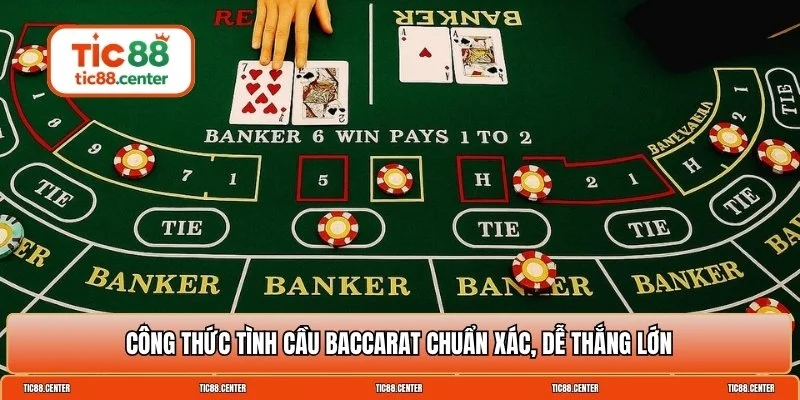 công thức tính cầu Baccarat