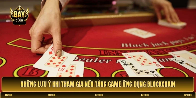 Ứng dụng công nghệ blockchain trong game bài đổi thưởng